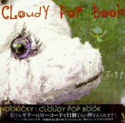 Nookicky : Cloudy Pop Book